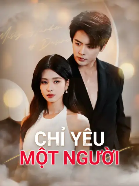 Chỉ Yêu Một Người