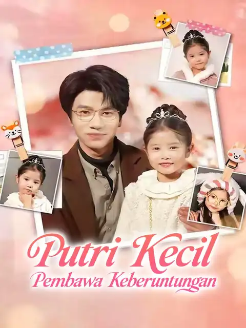 Putri Kecil Pembawa Keberuntungan