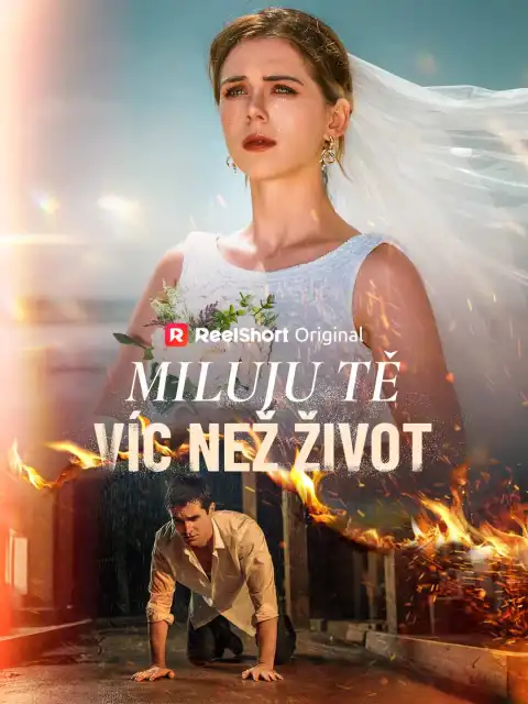 Miluju tě víc než život
