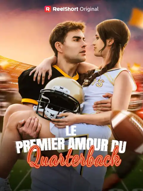 Le Premier Amour du Quarterback