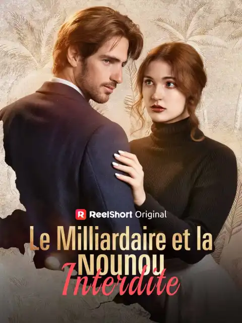 Le Milliardaire et la Nounou interdite