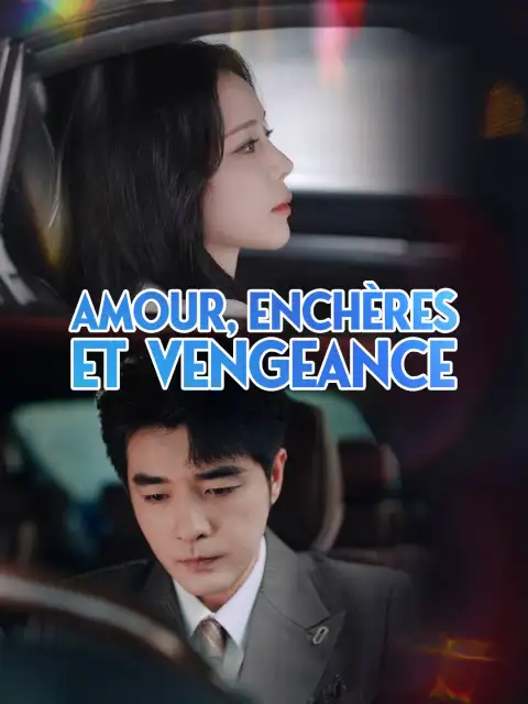 Amour, enchères et vengeance