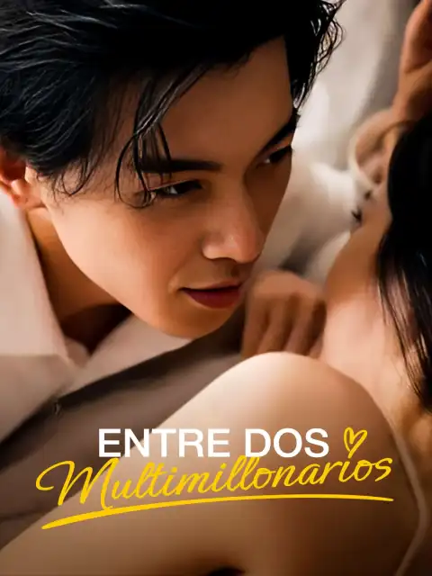 Entre dos Multimillonarios