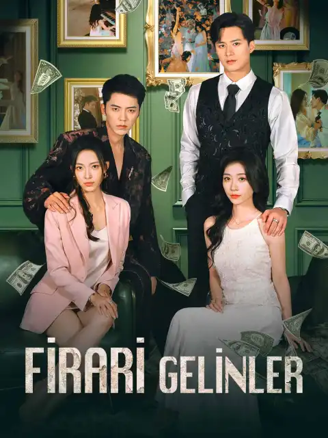 FİRARİ GELİNLER