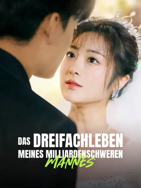 Das Dreifachleben meines milliardenschweren Mannes