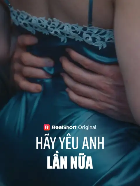 Hãy Yêu Anh Lần Nữa
