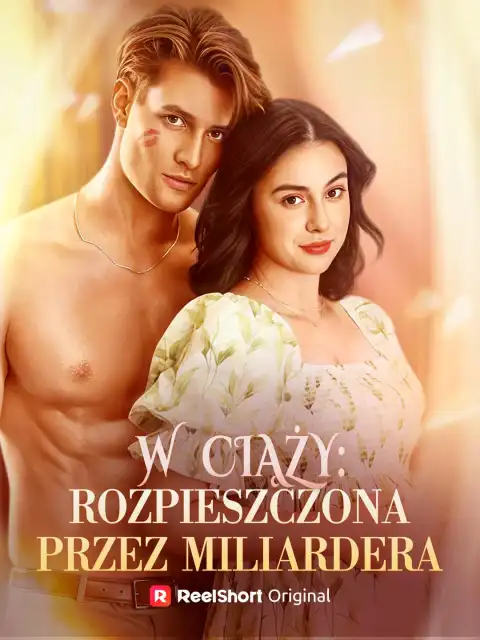 W ciąży: Rozpieszczona przez miliardera
