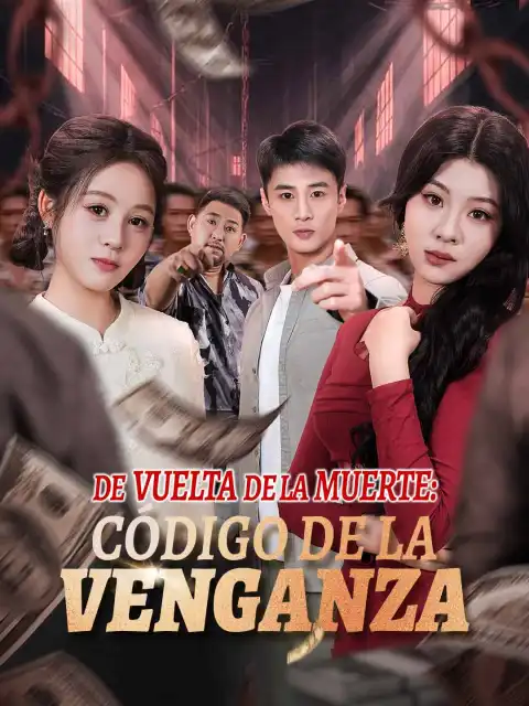 De vuelta de la muerte: código de la venganza